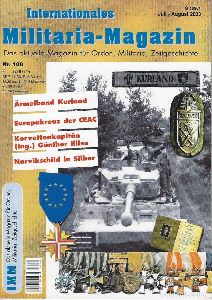 Military Antiques: INTERNATIONALES MILITARIA &ndash; MAGAZIN n&ordm; 108. Julio-Agosto 2003.
