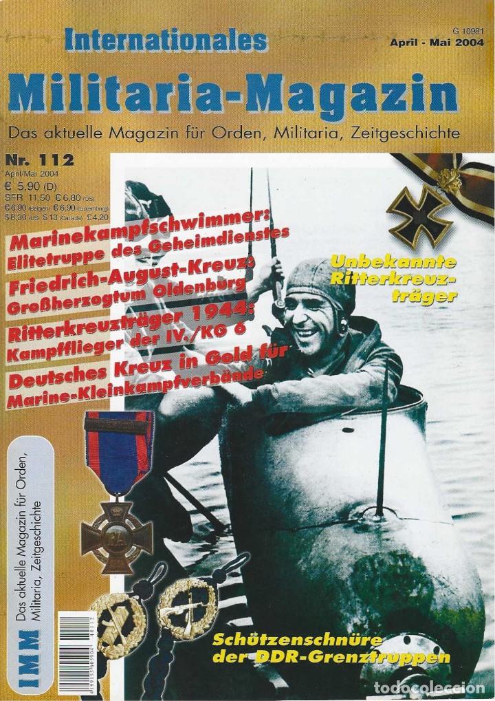 Military Antiques: INTERNATIONALES MILITARIA &ndash; MAGAZIN n&ordm; 112. Abril-Mayo 2004.