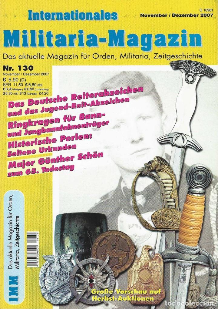 Military Antiques: INTERNATIONALES MILITARIA &ndash; MAGAZIN n&ordm; 130. Noviembre-Diciembre 2007.