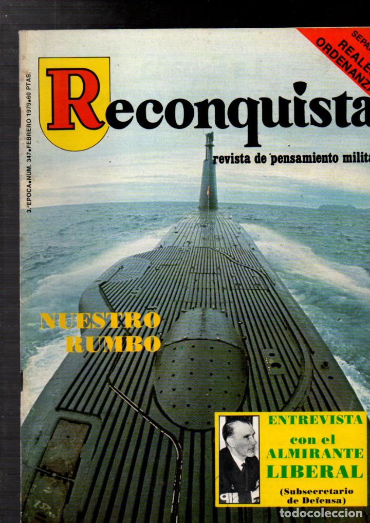 Militaria: RECONQUISTA, REVISTA DE PENSAMIENTO MILITAR. N&ordm; 347. FEBRERO 1979
