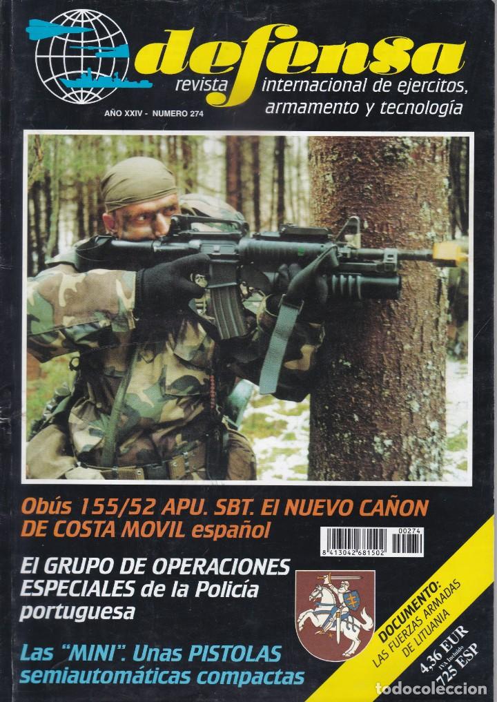 Militaria: DEFENSA. N&ordm; 274. A&Ntilde;O XXIV. FEBRERO 2001. REVISTA INTERNACIONAL DE EJ&Eacute;RCITOS, ARMAMENTO Y TECNOLOG&Iacute;A