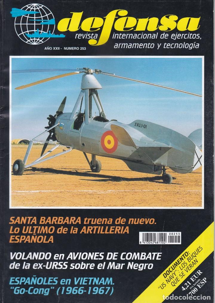 Militaria: DEFENSA. N&ordm; 253. A&Ntilde;O XXII. MAYO 1999. REVISTA INTERNACIONAL DE EJ&Eacute;RCITOS, ARMAMENTO Y TECNOLOG&Iacute;A