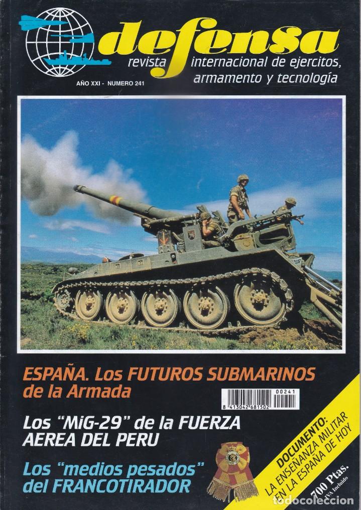 Militaria: DEFENSA. N&ordm; 241. A&Ntilde;O XXI. MAYO 1998. REVISTA INTERNACIONAL DE EJ&Eacute;RCITOS, ARMAMENTO Y TECNOLOG&Iacute;A