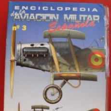 Militaria: ENCICLOPEDIA DE LA AVIACIÓN MILITAR ESPAÑOLA. FASCÍCULO Nº 3. Lote 365772021