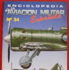 Militaria: ENCICLOPEDIA DE LA AVIACIÓN MILITAR ESPAÑOLA. FASCÍCULO Nº 34. Lote 365772486