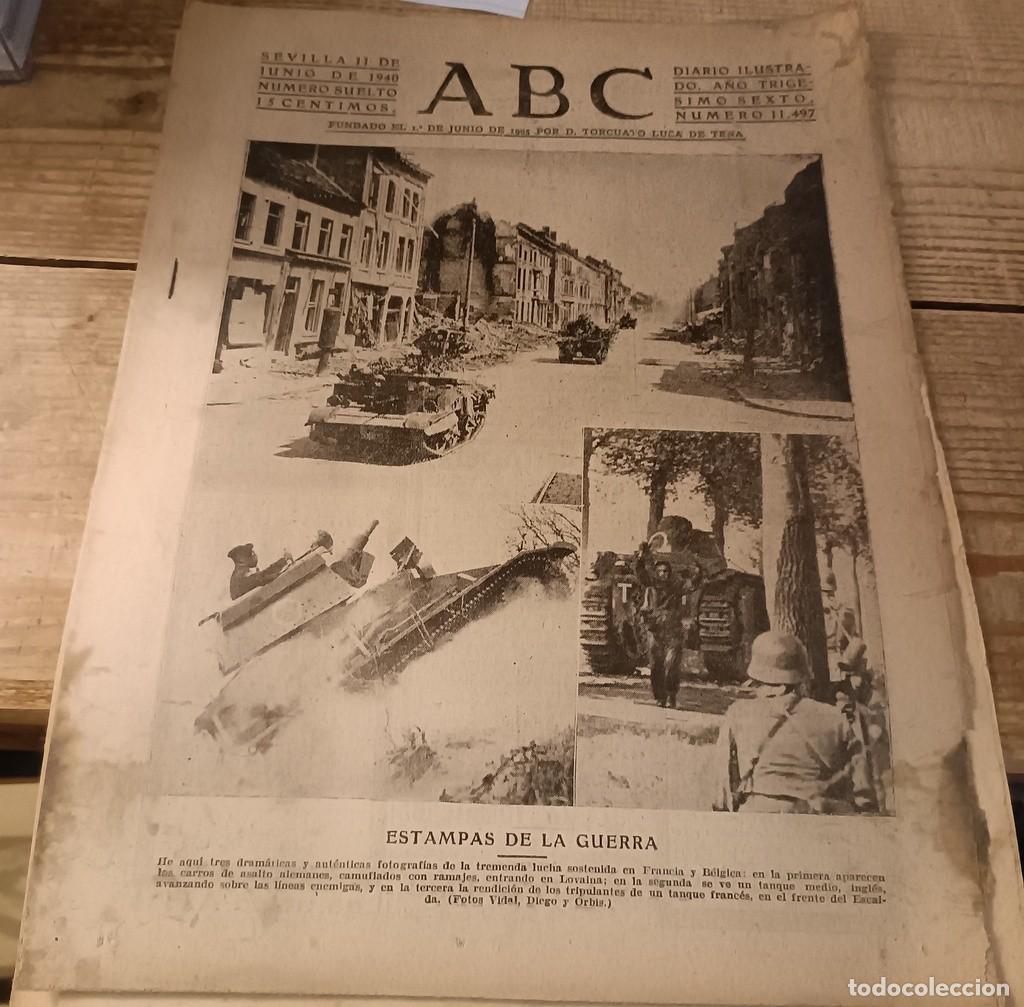 Militaria: ABC SEVILLA, 11 JUNIO 1940, WWII, ITALIA DECLARA LA GUERRA A FRANCIA E INGLATERRA, ETC,,11 PAGINAS