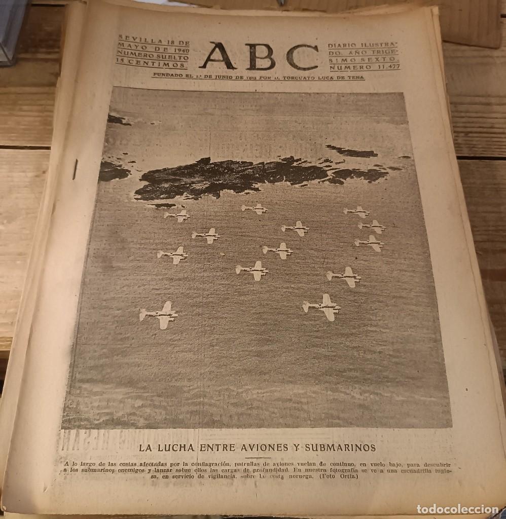 Militaria: ABC SEVILLA, 18 MAYO 1940, WWII, LINEA MAGINOT, RECONSTRUCCION NACIONAL, ETC..11 PAGINAS