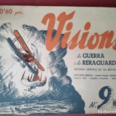 Militaria: 1937 VISIONS DE GUERRA I DE RERAGUARDA 20 PAGS FOTOS COMPANYS Y AGUIRRE NUMERO 9 SERIE B. Lote 366570171