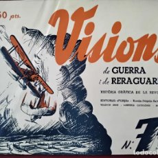 Militaria: 1937 VISIONS DE GUERRA I DE RERAGUARDA 20 PAGS FOTOS BOMBARDEO ALMERIA NUMERO 7 SERIE B. Lote 366571066