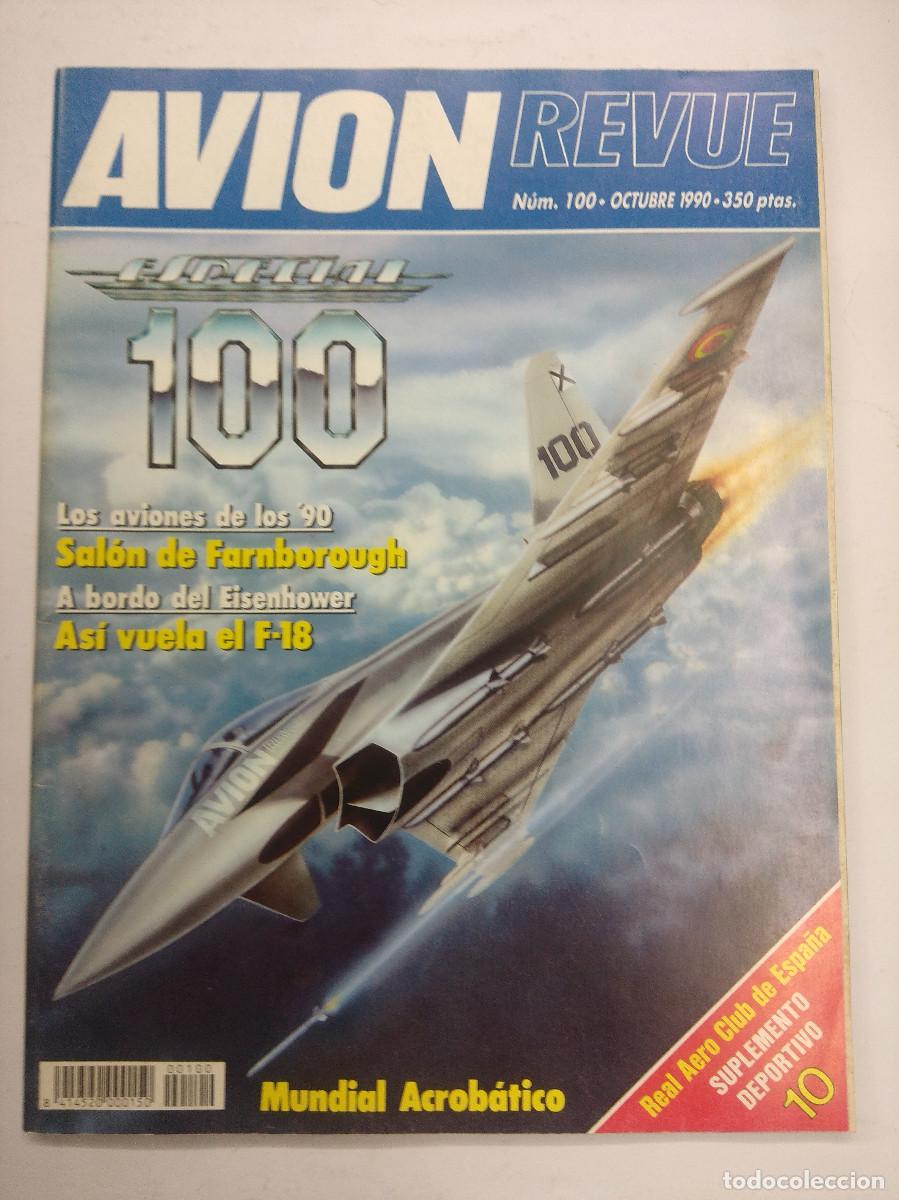Militaria: REVISTA AVION REVUE ESPECIAL 100.