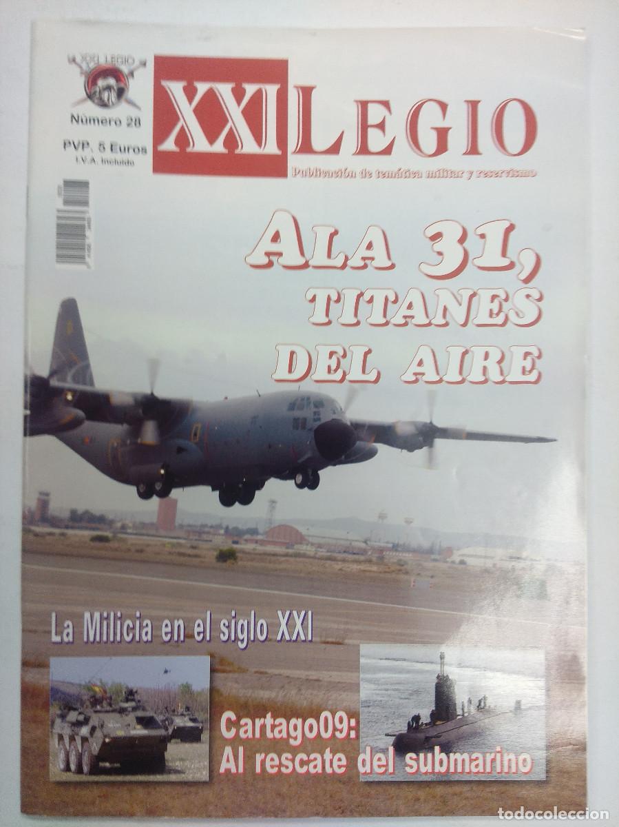 Militaria: REVISTA MILITAR/XXI LEGIO/ALA 31 TITANES DEL AIRE N&ordm;28.