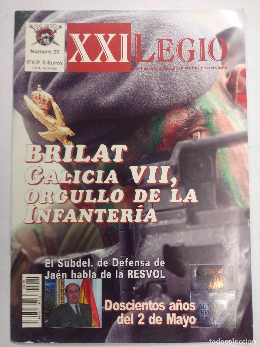 Militaria: REVISTA MILITAR/XXI LEGIO/BRILAT GALICIA VII ORGULLO DE INFANTERIA N&ordm;20.