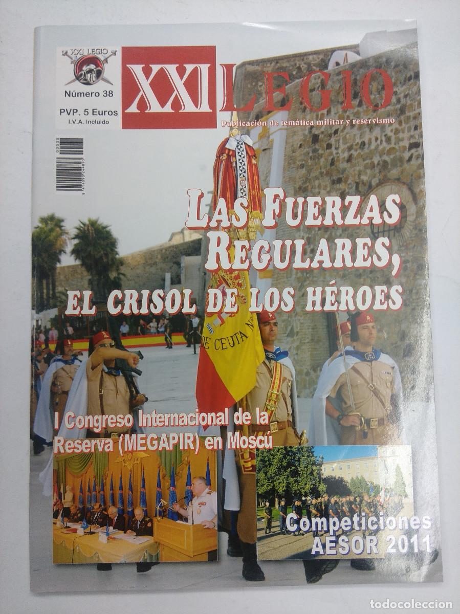 Militaria: REVISTA MILITAR/XXI LEGIO/LAS FUERZAS REGULARES N&ordm;38.