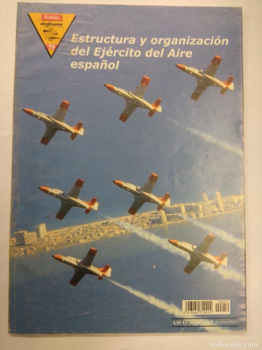 Militaria: REVISTA MILITAR DEFENSA/ESTRUCTURA Y ORGANIZACION DEL EJERCITO DE AIRE ESPA&Ntilde;OL/EXTRA N&ordm;59.