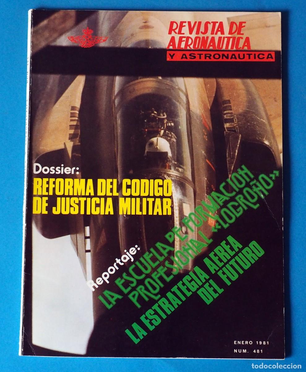 Militaria: REVISTA DE AERON&Aacute;UTICA Y ASTRONAUTICA. N&ordm; 481. ENERO 1981