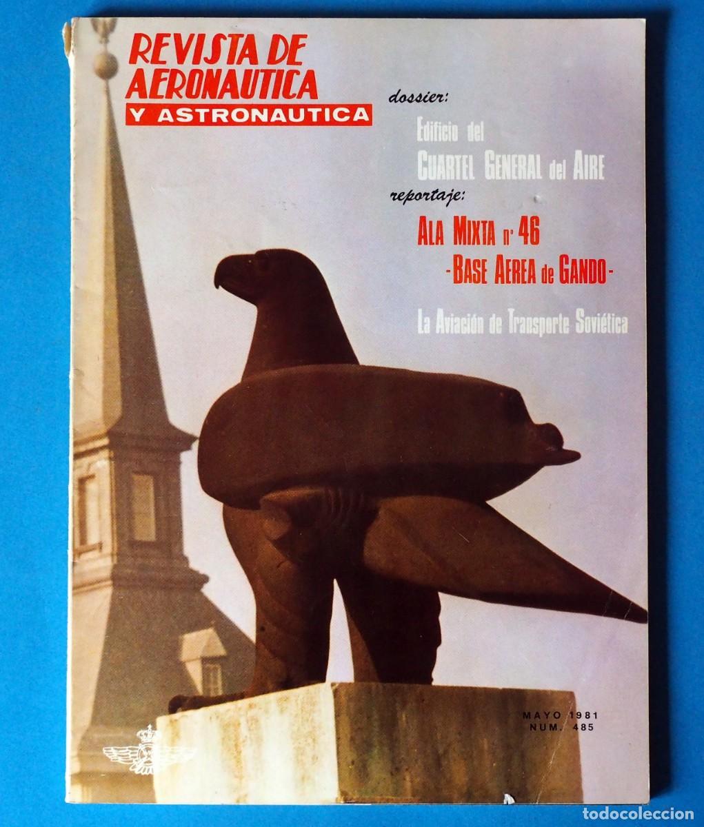 Militaria: REVISTA DE AERON&Aacute;UTICA Y ASTRONAUTICA. . N&ordm; 485. MAYO 1981