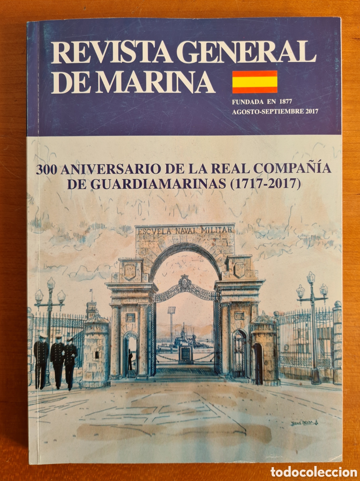 Militaria: Revista General de Marina 300 Aniversario Real Compa&ntilde;&iacute;a Guardamarinas - Armada C&aacute;diz Ej&eacute;rcito Espa&ntilde;a