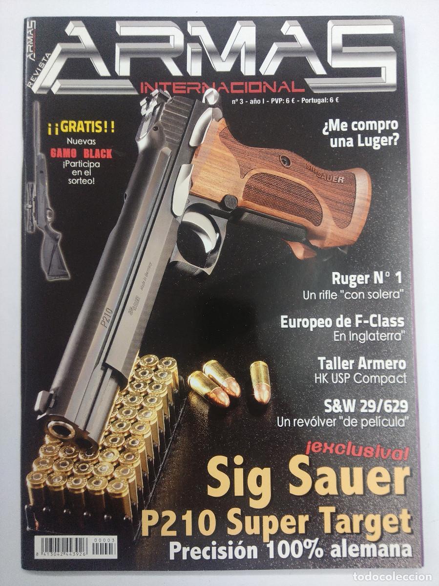 Militaria: REVISTA ARMAS INTERNACIONAL N&ordm;3/SIG SAUER P210 SUPER TARGET.