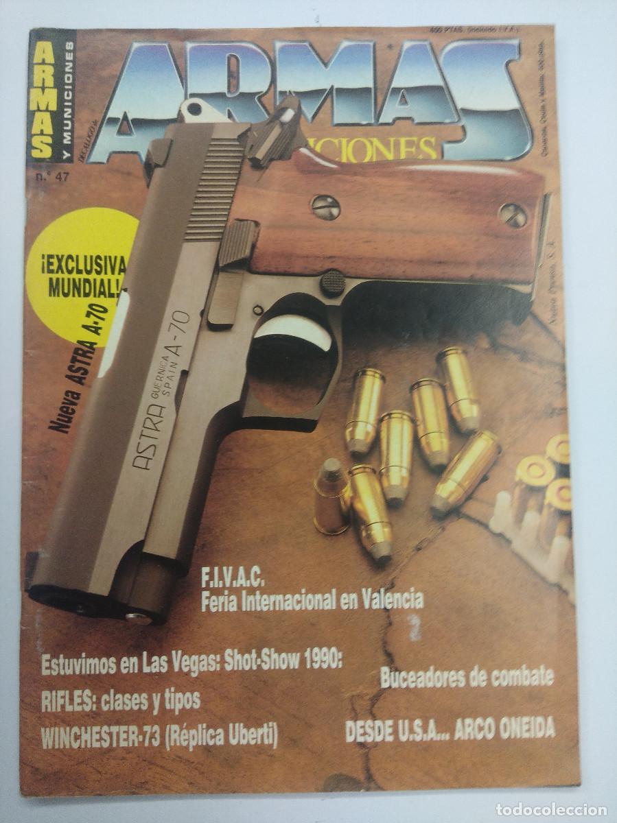 Militaria: REVISTA ARMAS Y SUS MUNICIONES N&ordm;47/ASTRA A-70.