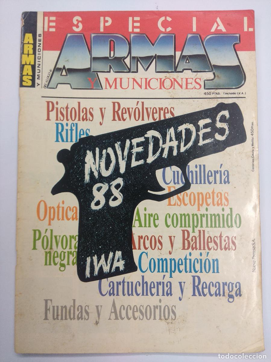 Militaria: REVISTA ARMAS Y SUS MUNICIONES N&ordm;ESPECIAL NOVEDADES 88.