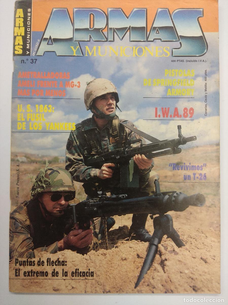 Militaria: REVISTA ARMAS Y SUS MUNICIONES N&ordm; 37/I.W.A.89.