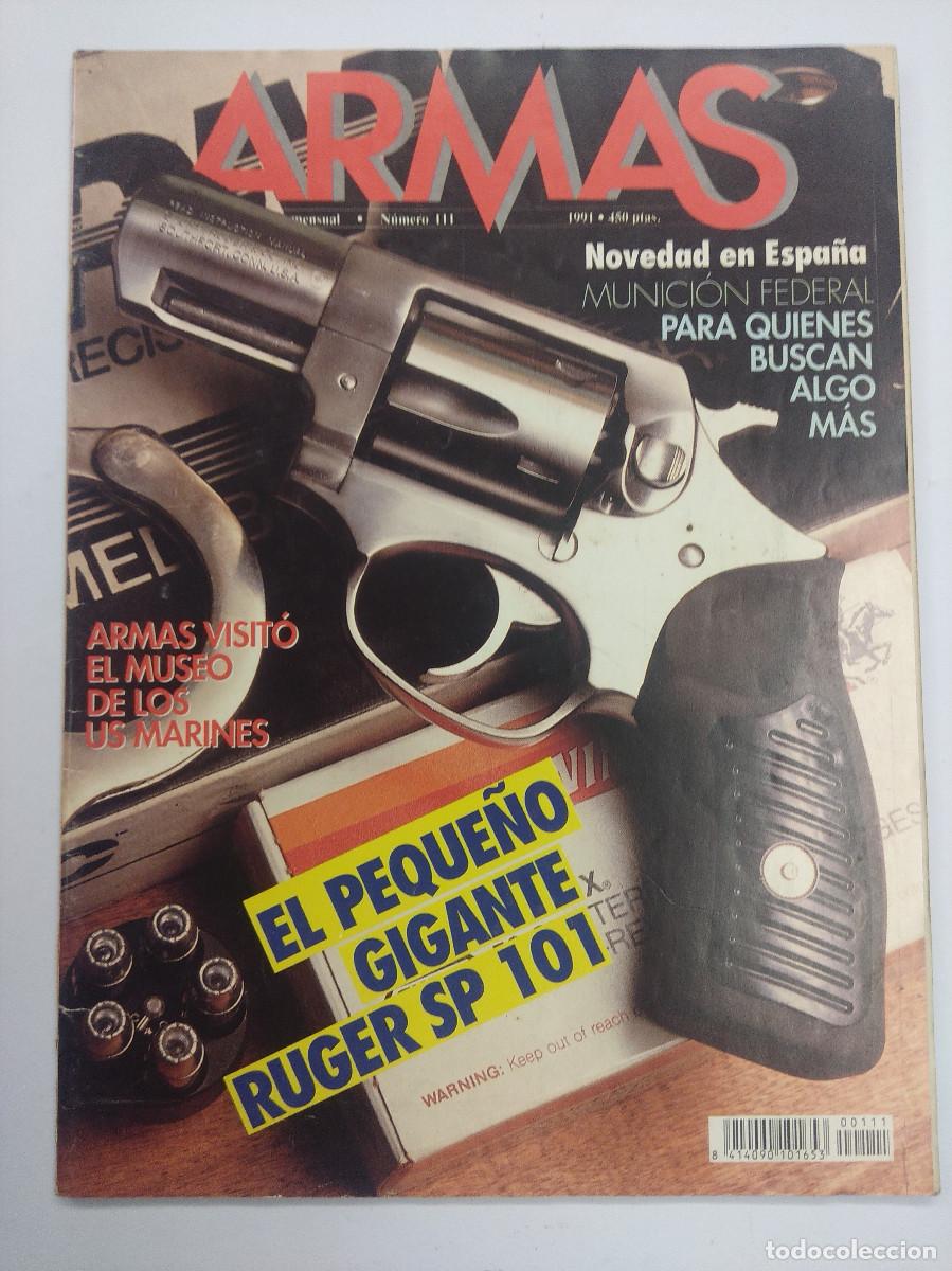 Militaria: REVISTA ARMAS N&ordm; 111/RUGER SP 101.