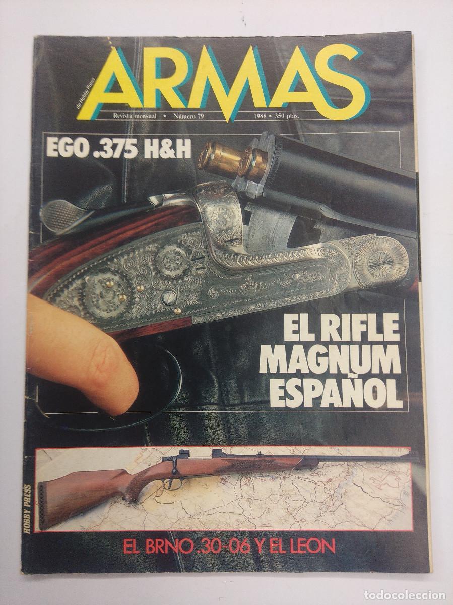 Militaria: REVISTA ARMAS N&ordm; 79/EGO 375 H&H EL RIFLE MAGNUM ESPA&Ntilde;OL.