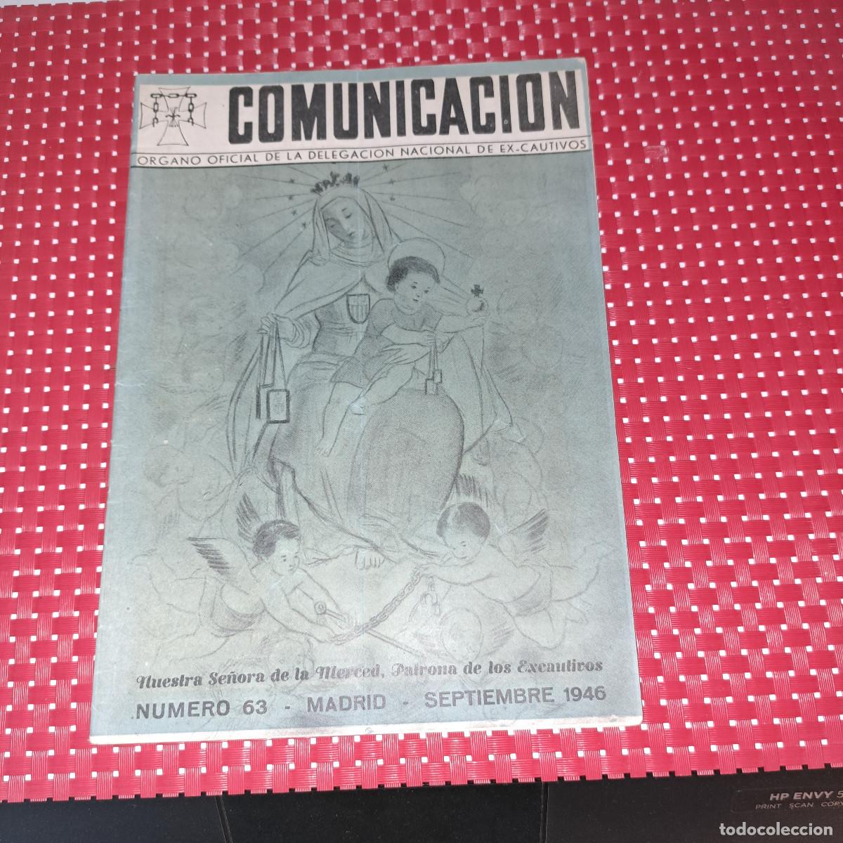 Militaria: COMUNICACION - ORGANO OFICIAL DE LA DELEGACI&Oacute;N NACIONAL DE EX-CAUTIVOS - A&Ntilde;O 1946 - BADAJOZ