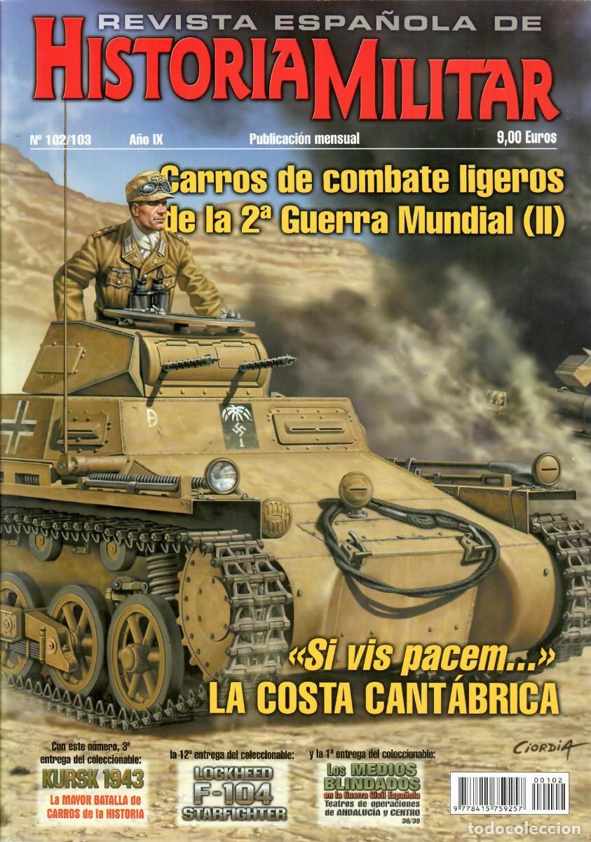 Militaria: REHM &ndash; REVISTA ESPA&Ntilde;OLA DE HISTORIA MILITAR &ndash; 102 / 103 - CANTABRIA