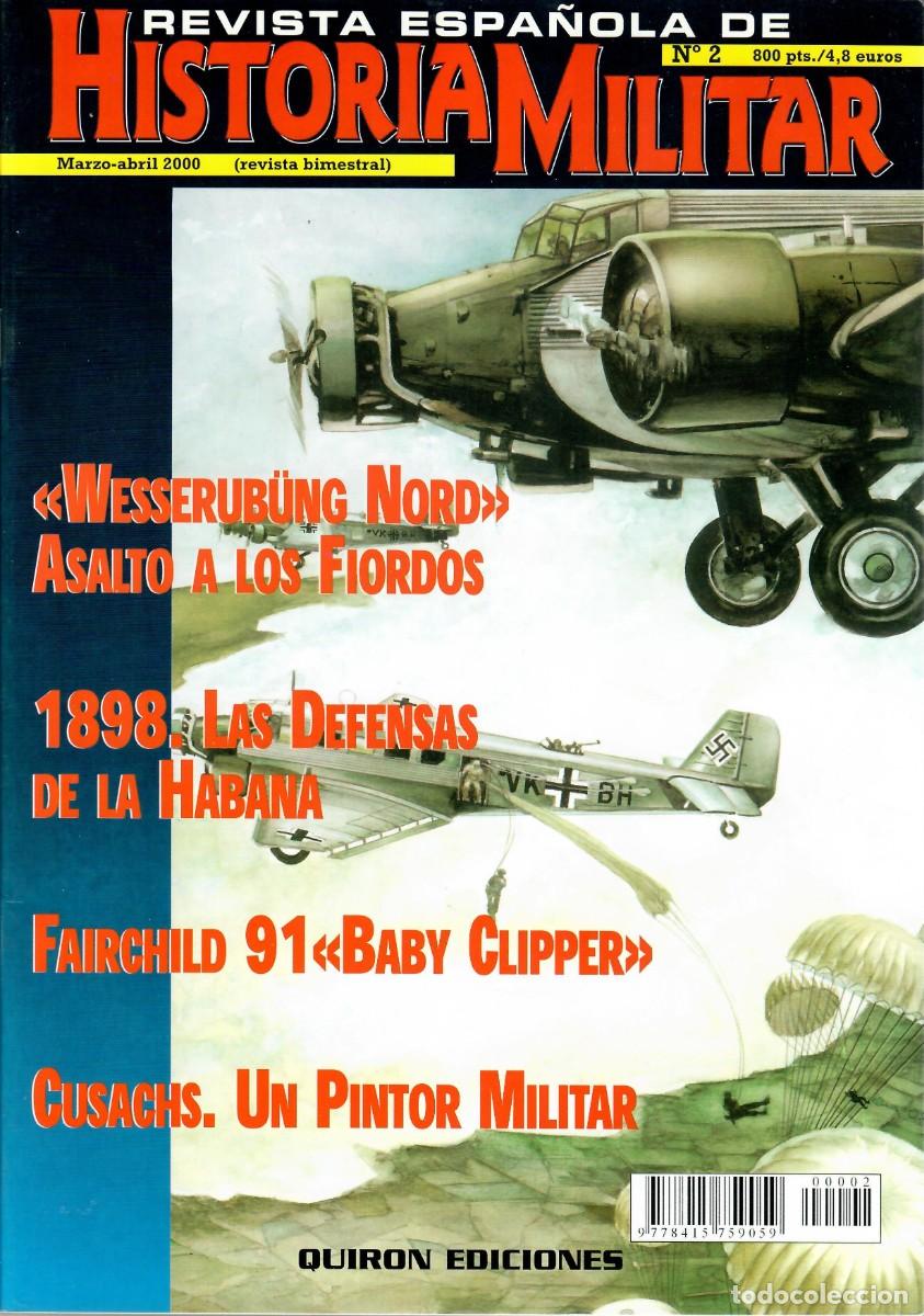 Militaria: REHM &ndash; REVISTA ESPA&Ntilde;OLA DE HISTORIA MILITAR &ndash; 2 - VIGO, MERCEDES G4 FRANCO