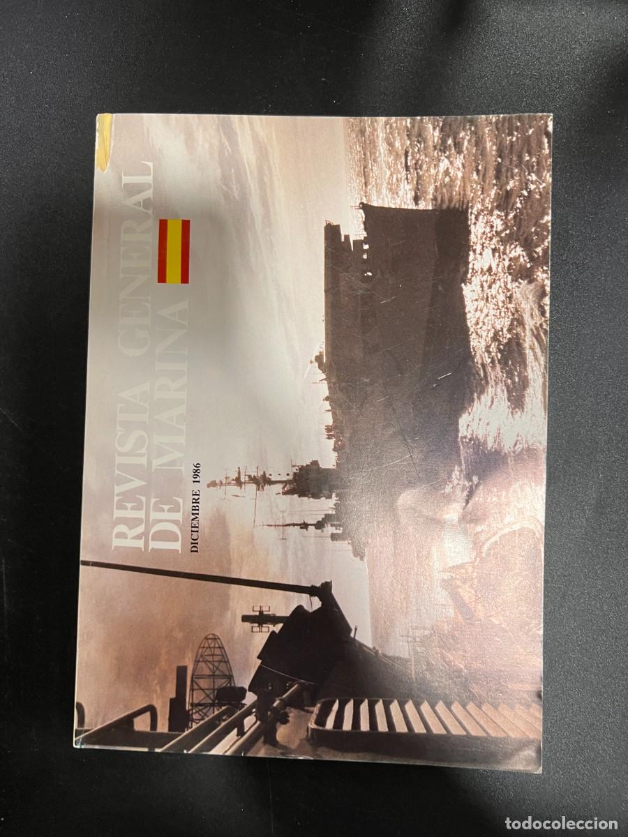 Militaria: REVISTA GENERAL DE MARINA. DICIEMBRE 1986. TOMO 211. DE LA PAGINA 635 AL 796. VER