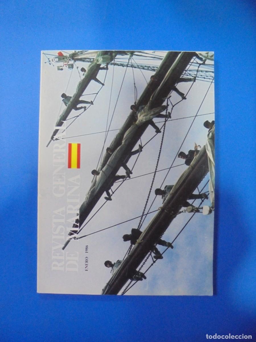Militaria: REVISTA GENERAL DE MARINA. ENERO 1986. TOMO 210. PAGS : 160. LEER.