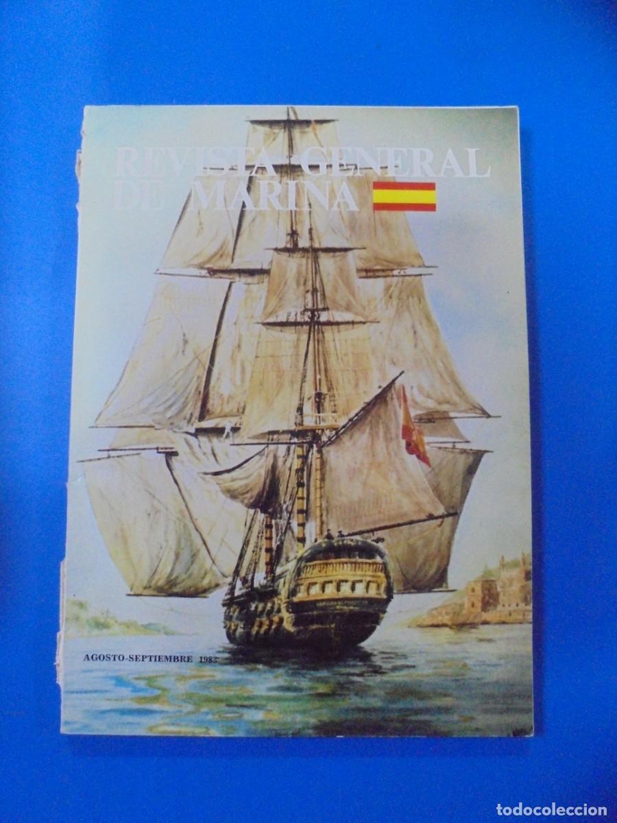 Militaria: REVISTA GENERAL DE MARINA. AGOSTO-SEPTIEMBRE 1983. TOMO 204 PAGS : 235 HASTA LA 394. LEER.