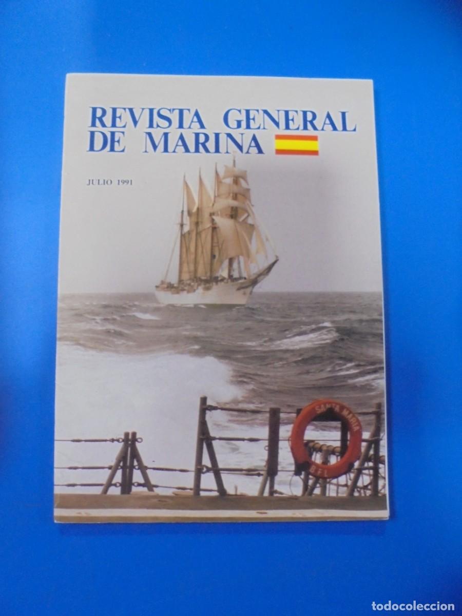 Militaria: REVISTA GENERAL DE MARINA. JULIO 1991. TOMO 221 PAGS : 118. LEER.