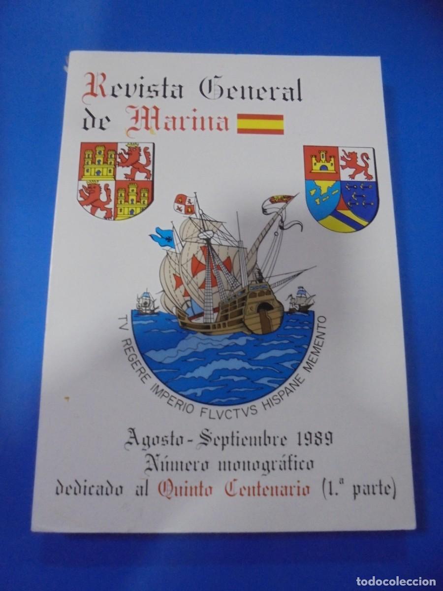 Militaria: REVISTA GENERAL DE MARINA. AGOSTO-SEPTBRE 1989. TOMO 217 PAGS : DE LA 151 HASTA LA 406. LEER.