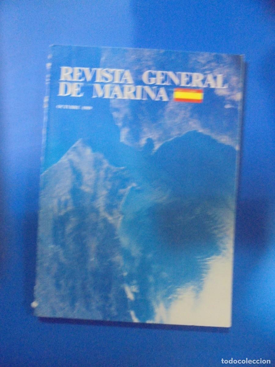 Militaria: REVISTA GENERAL DE MARINA. OCTUBRE 1989. TOMO 217 PAGS : DE LA 409 HASTA LA 546. LEER.