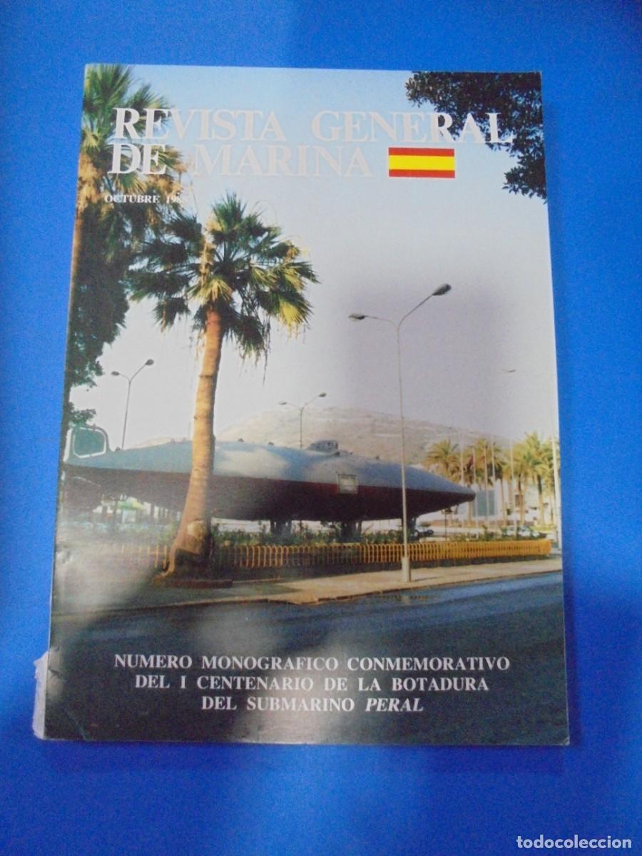 Military Antiques: REVISTA GENERAL DE MARINA. OCTUBRE 1988. TOMO 215 PAGS : DE LA 387 HASTA LA 576. LEER.