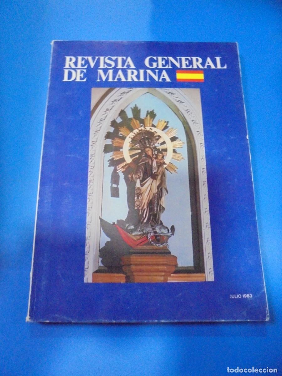 Military Antiques: REVISTA GENERAL DE MARINA. JULIO 1983. TOMO 205 PAGS : 220. LEER.