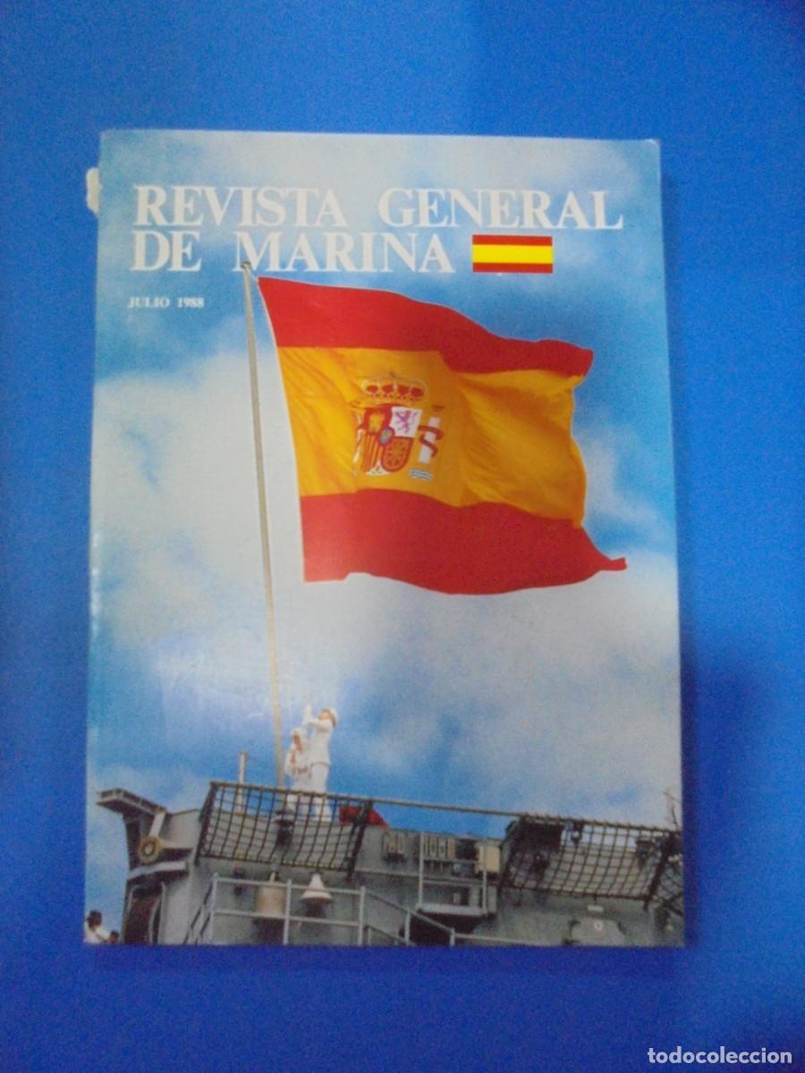 Military Antiques: REVISTA GENERAL DE MARINA. JULIO 1988. TOMO 215 PAGS : 152. LEER.