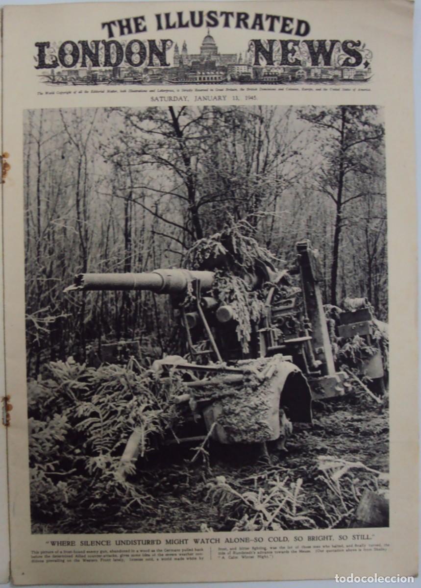 Military Antiques: THE ILLUSTRATED LONDON NEWS. (EN INGLES), II GUERRA MUNDIAL 13 ENERO 1945 N&ordm; 5517