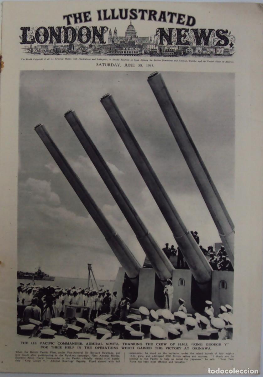 Military Antiques: THE ILLUSTRATED LONDON NEWS. (EN INGLES), II GUERRA MUNDIAL 30 JUNIO 1945 N&ordm; 5541