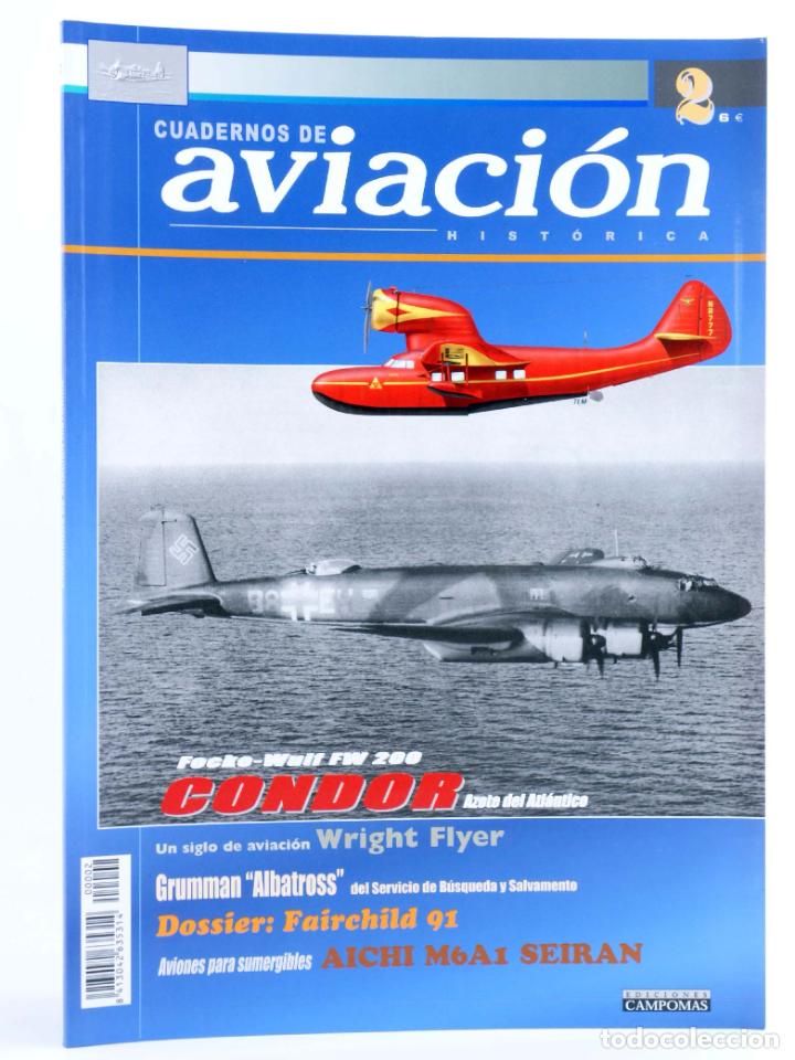 Military Antiques: CUADERNOS DE AVIACI&Oacute;N HIST&Oacute;RICA 2 (Vvaa) Campom&aacute;s, 2003. OFRT antes 6E