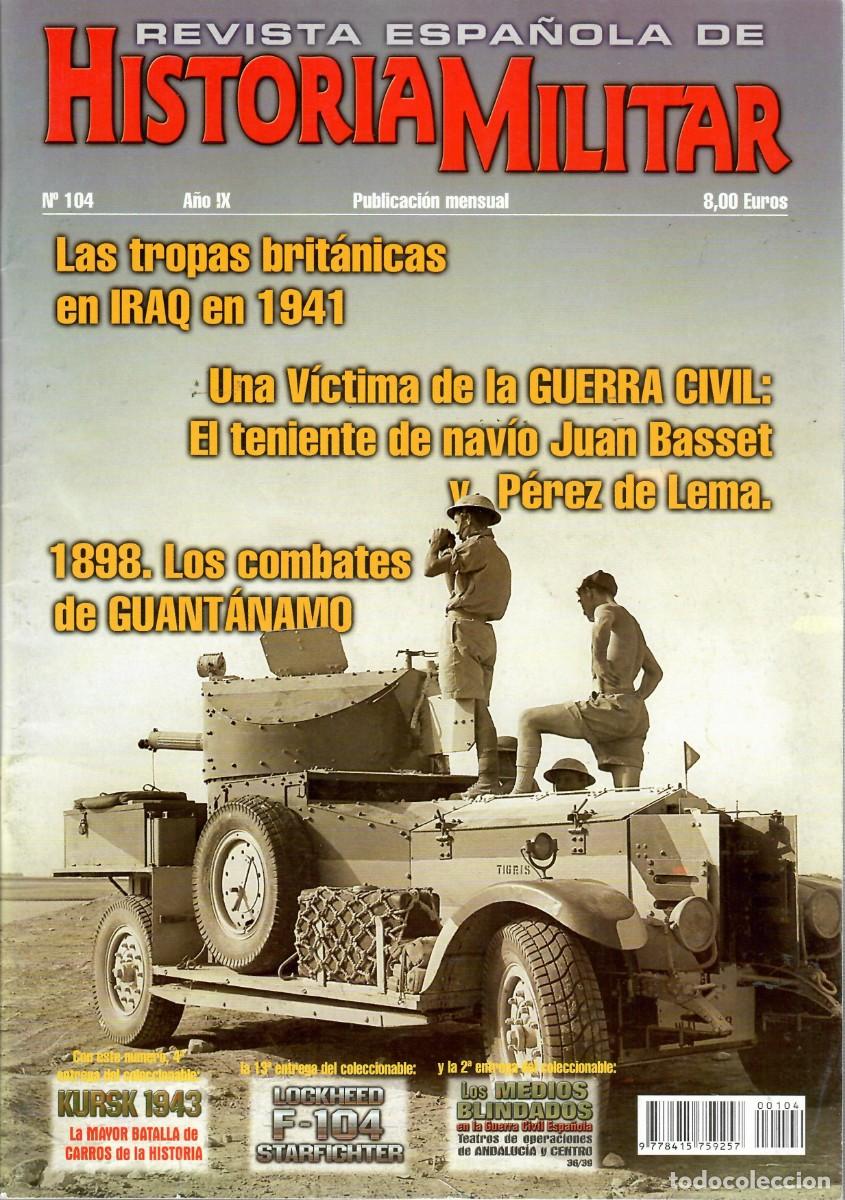 Militaria: REHM N&Uacute;M. 104 - REVISTA ESPA&Ntilde;OLA DE HISTORIA MILITAR - GUANTANAMO - CARROS DE COMBATE LIGEROS