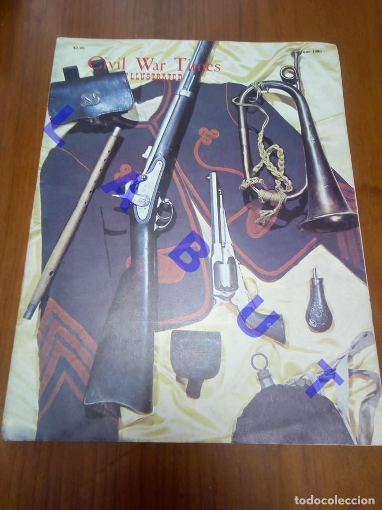 Militaria: GUERRA DE SECESION CIVIL WAR TIMES REVISTA JUNE 1980 W3