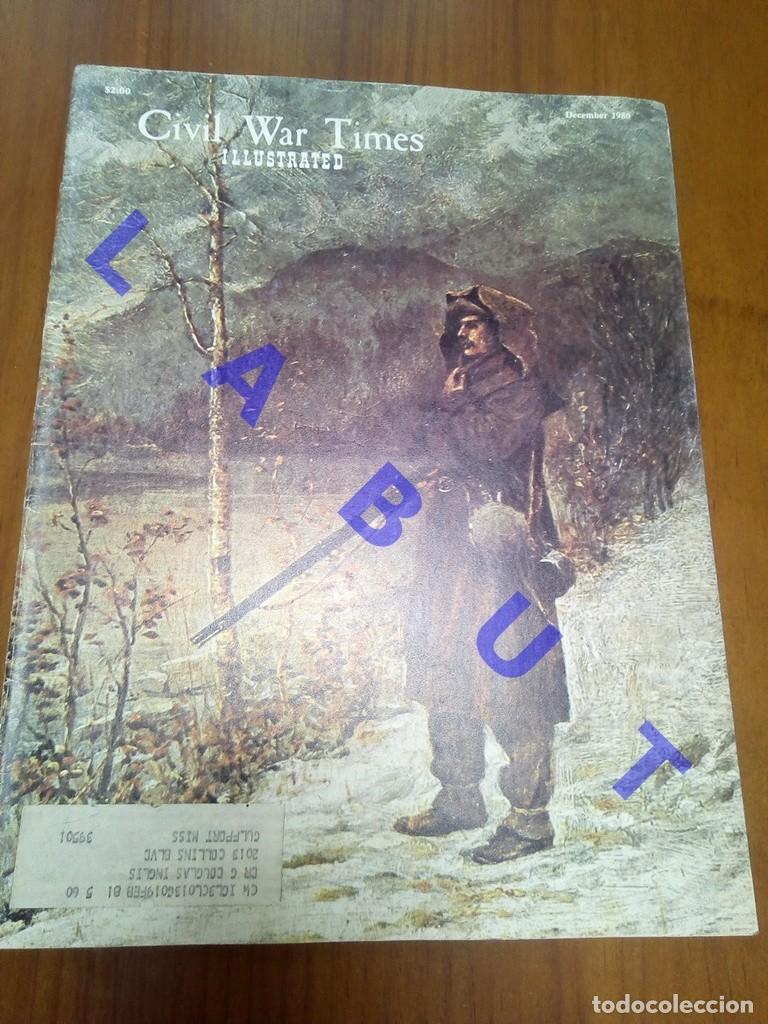 Militaria: GUERRA DE SECESION CIVIL WAR TIMES REVISTA DECEMBER 1980 W3