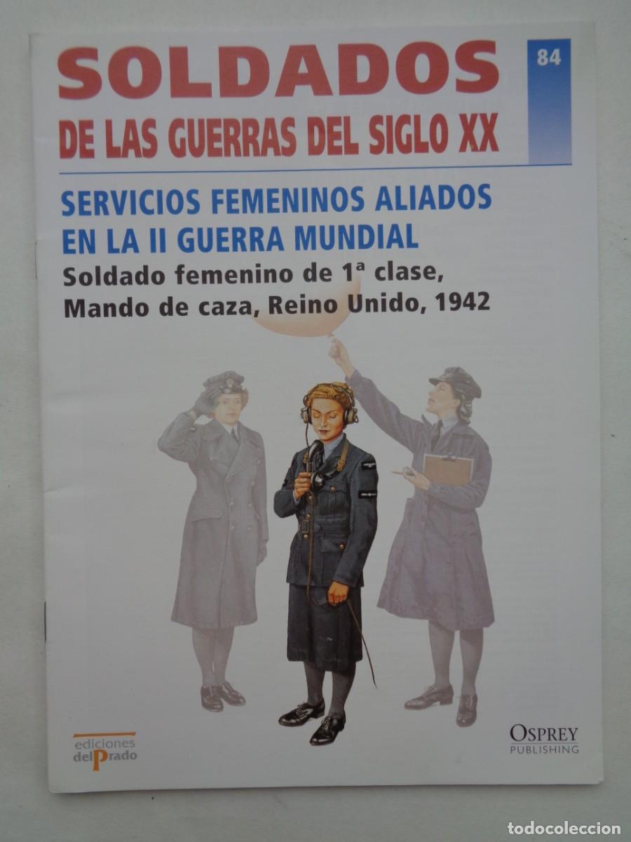 Militaria: OSPREY - SOLDADOS GUERRAS SIGLO XX: SEVICIOS FEMENINOS ALIADOS EN LA II GUERRA MUNDIAL