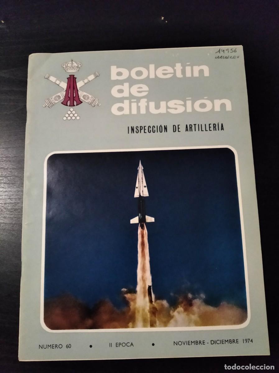 Militaria: REVISTA BOLET&Iacute;N DE DIFUSI&Oacute;N. JEFATURA DE ARTILLER&Iacute;A DEL EJ&Eacute;RCITO. N&ordm; 60. A&Ntilde;O 1974. LEER
