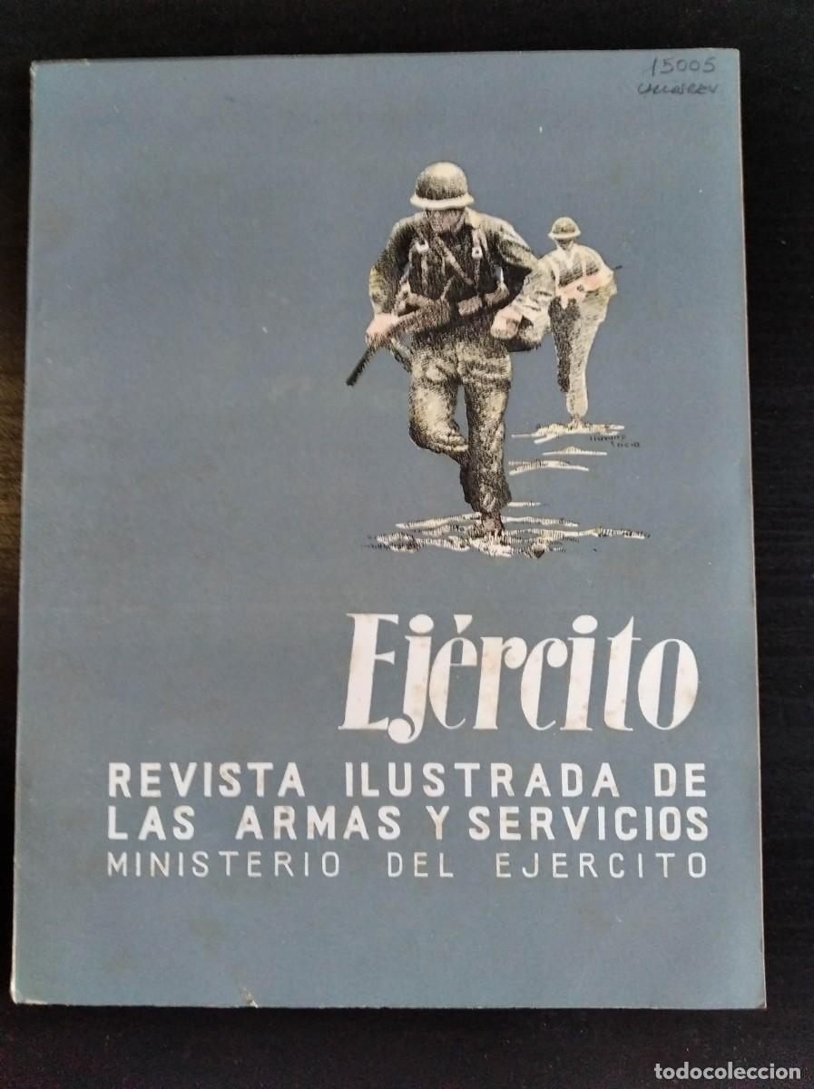 Militaria: REVISTA EJ&Eacute;RCITO. REVISTA ILUSTRADA DE LAS ARMAS Y SERVICIOS. N&ordm; 269. A&Ntilde;O 1962. LEER