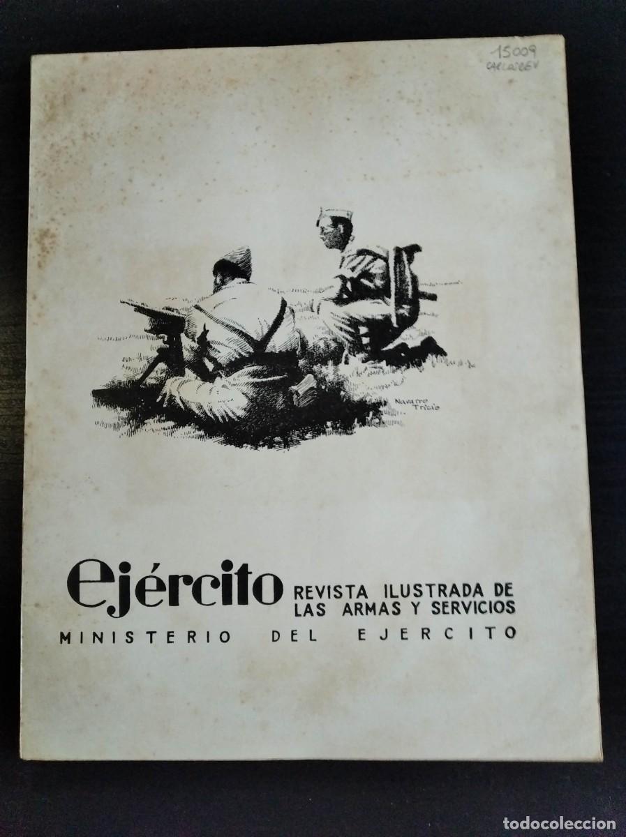 Military Antiques: REVISTA EJ&Eacute;RCITO. REVISTA ILUSTRADA DE LAS ARMAS Y SERVICIOS. N&ordm; 273. A&Ntilde;O 1962. LEER