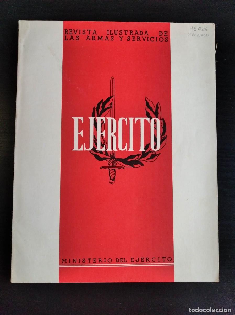Military Antiques: REVISTA EJ&Eacute;RCITO. REVISTA ILUSTRADA DE LAS ARMAS Y SERVICIOS. N&ordm; 304. A&Ntilde;O 1965. LEER